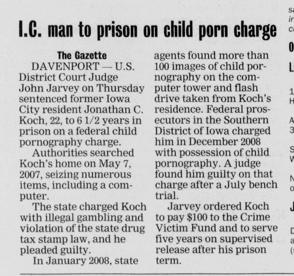 I.C. man to prison on child porn charge
Cedar Rapids Gazette
Mar 26, 2010, Page 5

Cedar Rapids, Iowa, US